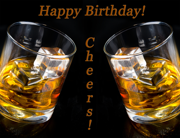 This png image - Happy Birthday Card Cheers Whiskey, is available for free download