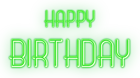 Happy Birthday Glowing Green Text Transparent Image