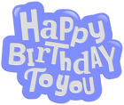 Happy Birthday to You Blue Clip Art PNG Image