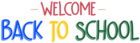 Welcome Back to School PNG Clip Art Image