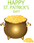 Happy Saint Patrick's Day Pot of Gold Transparent PNG Clip Art