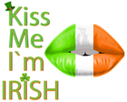 Kiss me I am Irish PNG Clipart